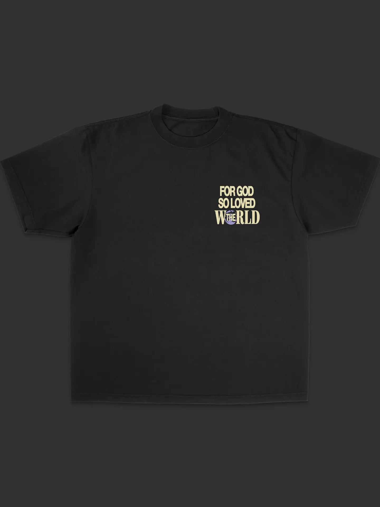"For God So Loved the World" Tee